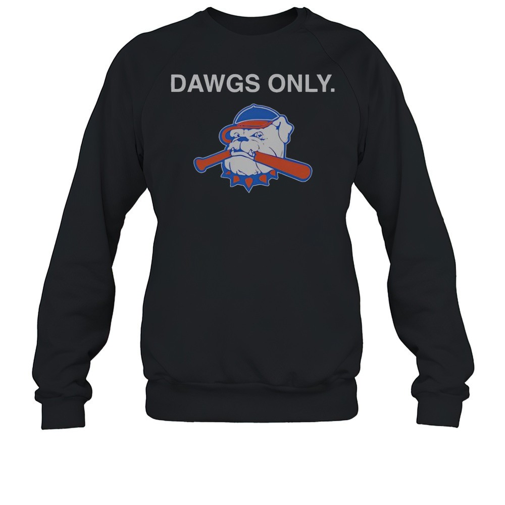 Dawgs Only Hit Dawgs T-Shirt