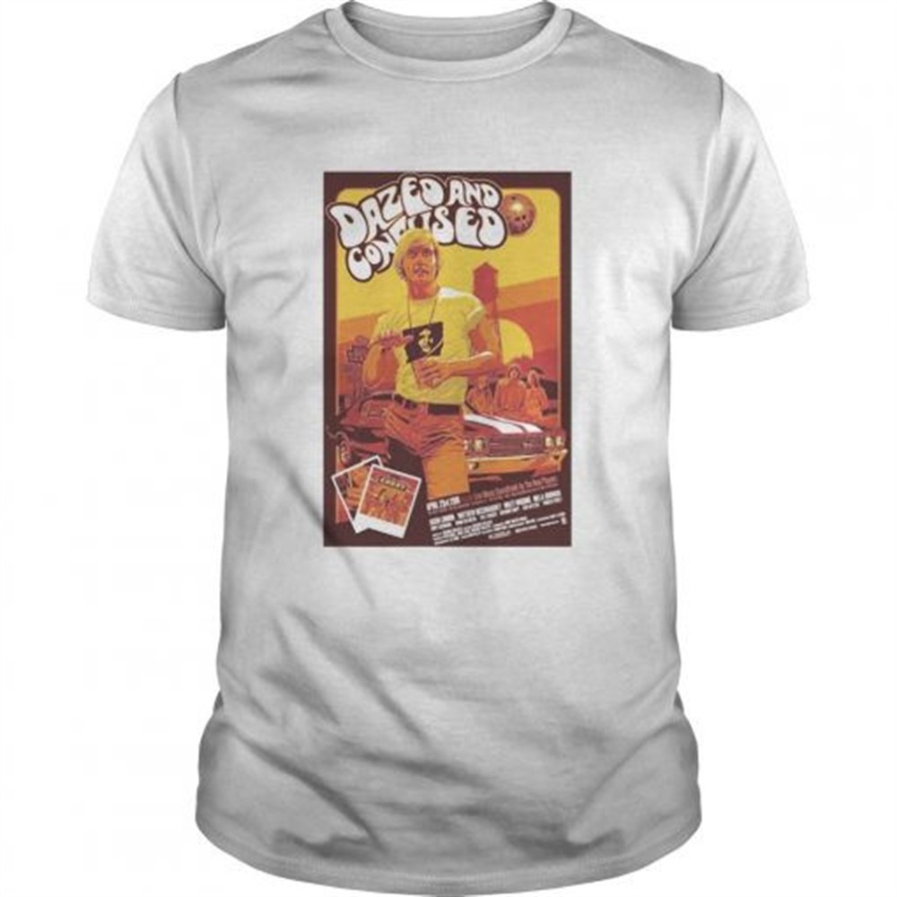 dazed-and-confused-poster-matthew-mcconaughey-alright-alright-alright-for-shirt-4bsld9ac Dazed And Confused Poster Matthew Mcconaughey Alright Alright Alright For shirt