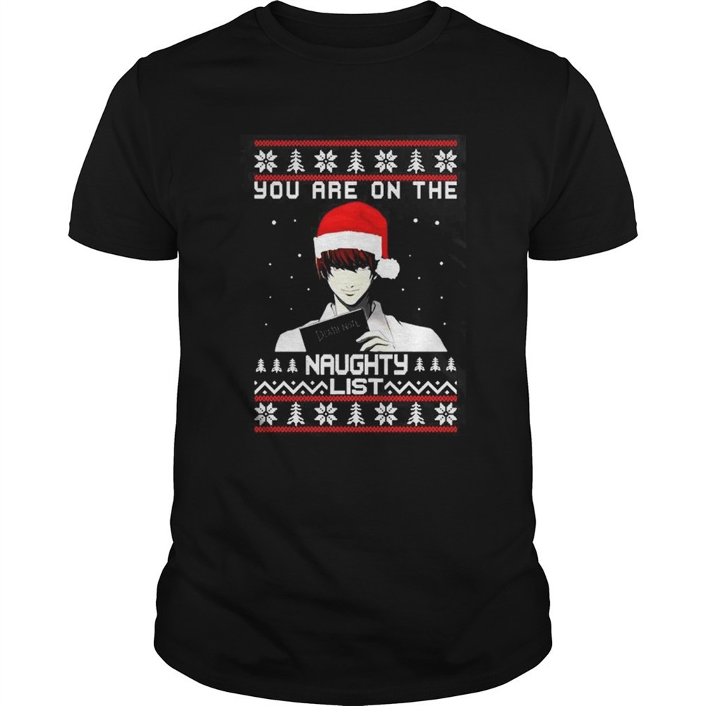 death-note-you-are-on-the-naughty-list-christmas-shirt-276zj6lk Death Note You Are On The Naughty List Christmas Shirt