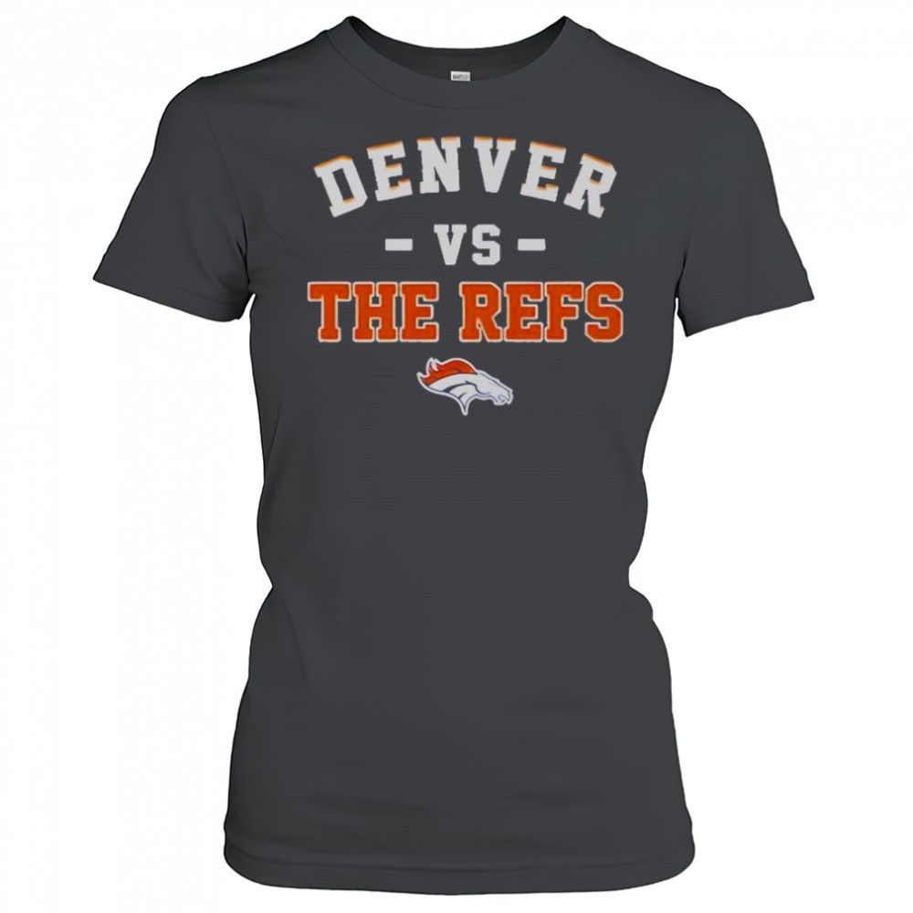 denver-broncos-vs-the-refs-t-shirt-3l7l8k5a Denver Broncos Vs The Refs T-Shirt