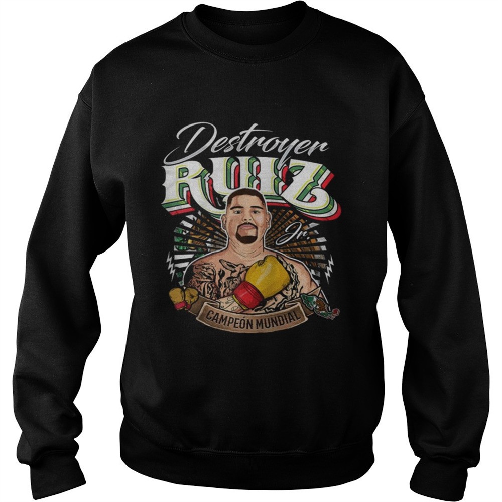 Destroyer Ruiz Jr world champion shirt