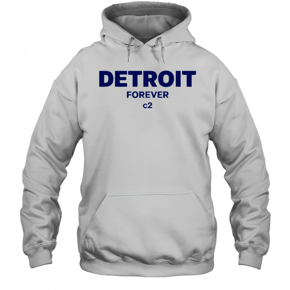 Detroit Forever c2 shirt