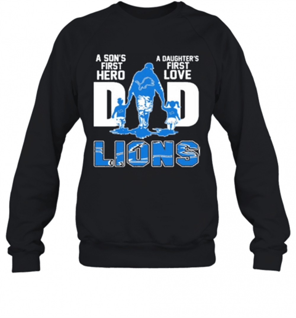 detroit-lions-dad-a-sons-first-hero-a-daughters-first-love-t-shirt-ph8ndey4 Detroit Lions Dad A SonS First Hero A DaughterS First Love T-Shirt