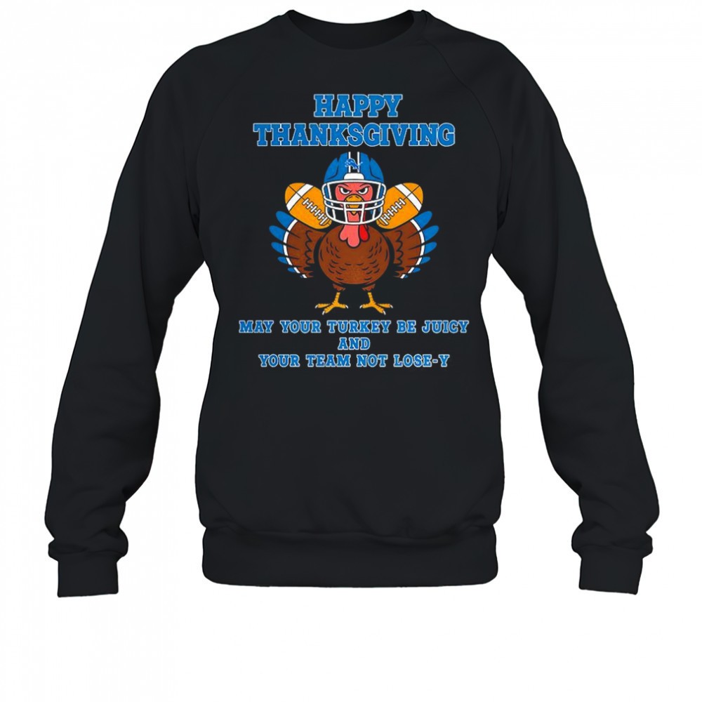 detroit-lions-football-happy-thanksgiving-may-your-turkey-be-juicy-shirt-9ux1yxjl Detroit Lions football happy Thanksgiving may your turkey be juicy shirt