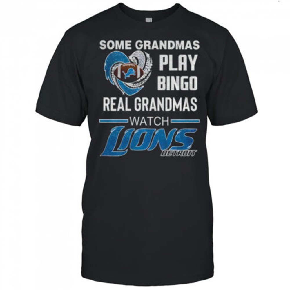 detroit-lions-football-nfl-some-grandmas-play-bingo-real-grandmas-watch-shirt-qn7j5zfj Detroit Lions Football NFL some grandmas play bingo real grandmas watch shirt