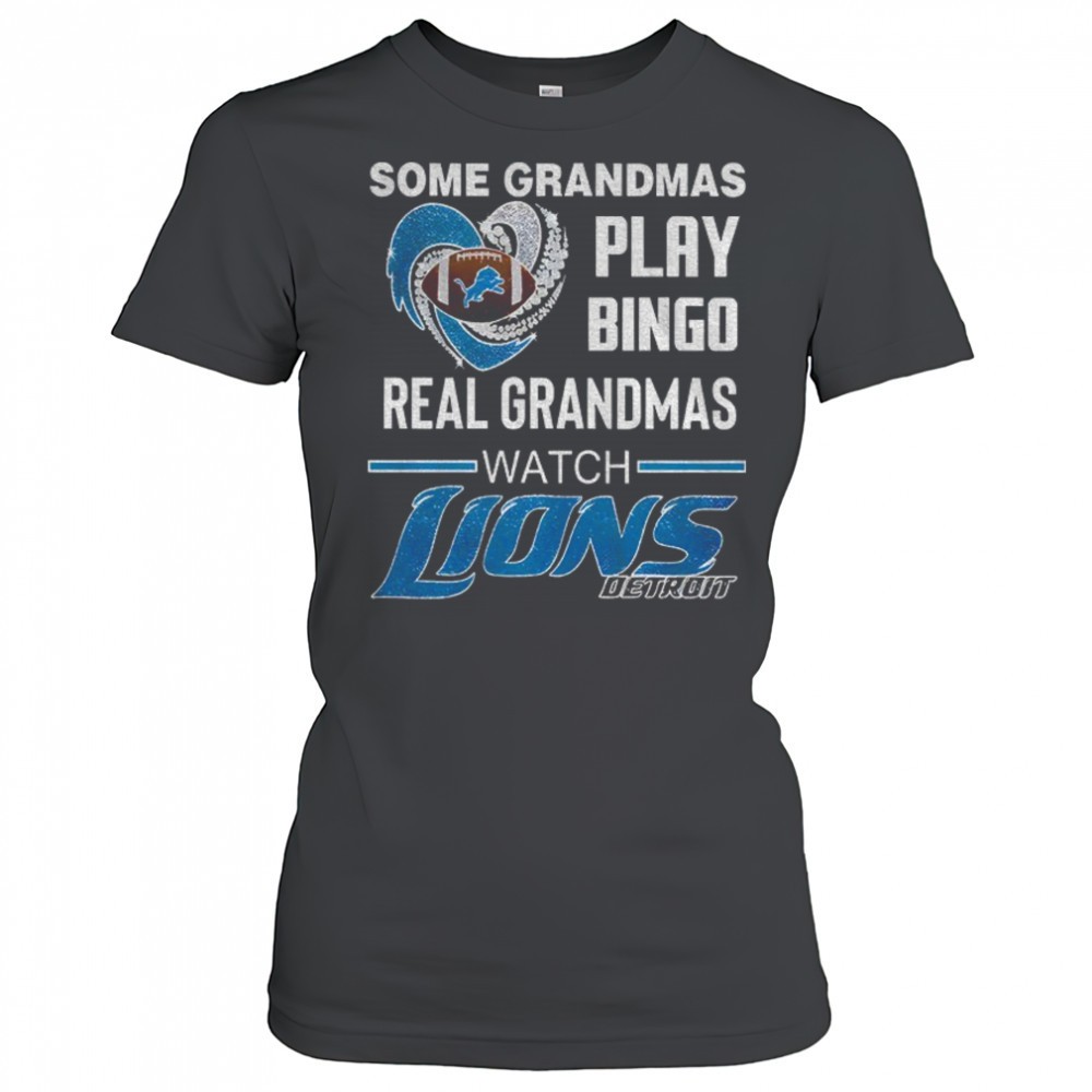 detroit-lions-football-nfl-some-grandmas-play-bingo-real-grandmas-watch-shirt-qn7j5zfj Detroit Lions Football NFL some grandmas play bingo real grandmas watch shirt