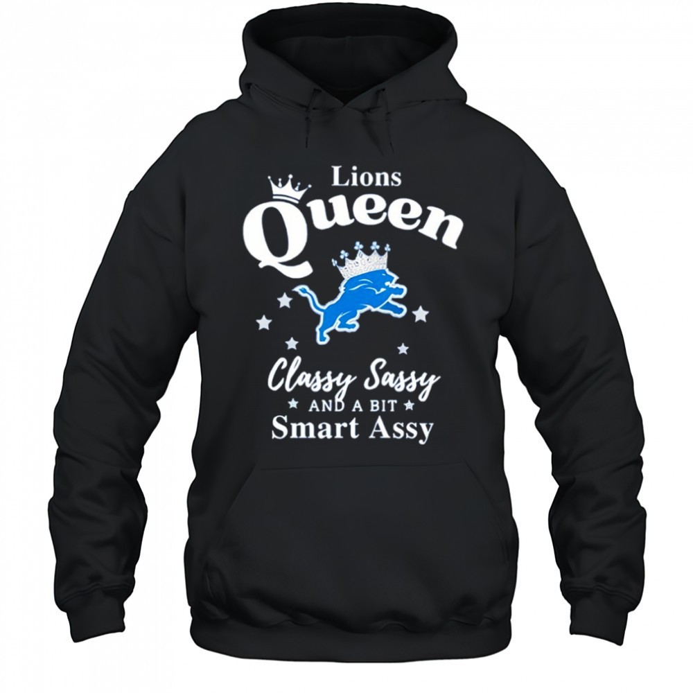 Detroit Lions Queen Classy Sassy And A Bit Smart Assy shirt
