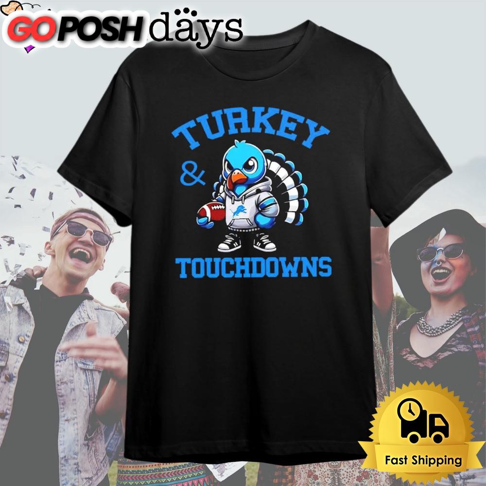 Detroit Lions Turkey Wearing Touchdowns 2024 T Shirt