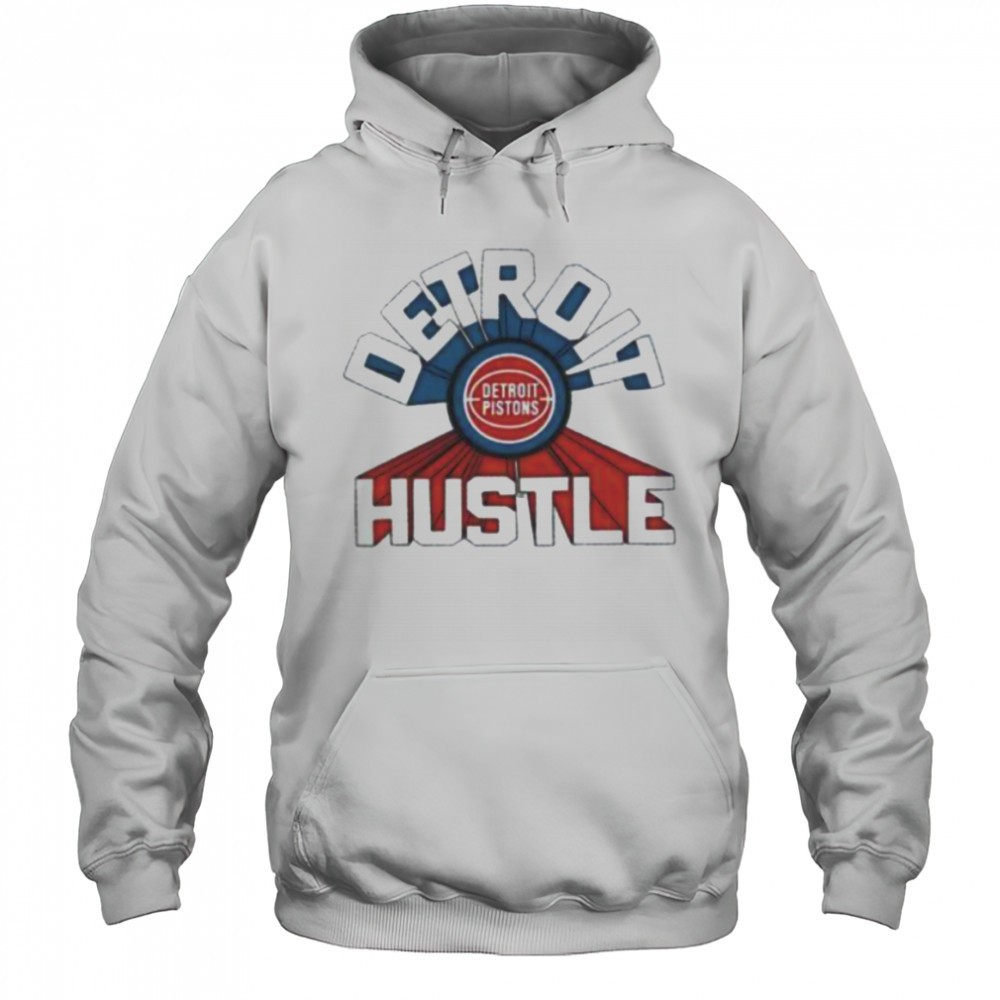 Detroit Pistons Detroit hustle shirt