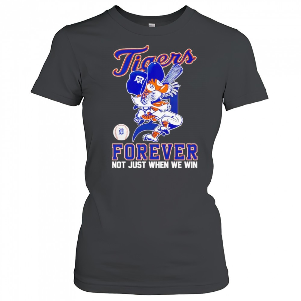 detroit-tigers-forever-not-just-when-we-win-mascot-shirt-5bmj9v9x Detroit Tigers forever not just when we win mascot shirt