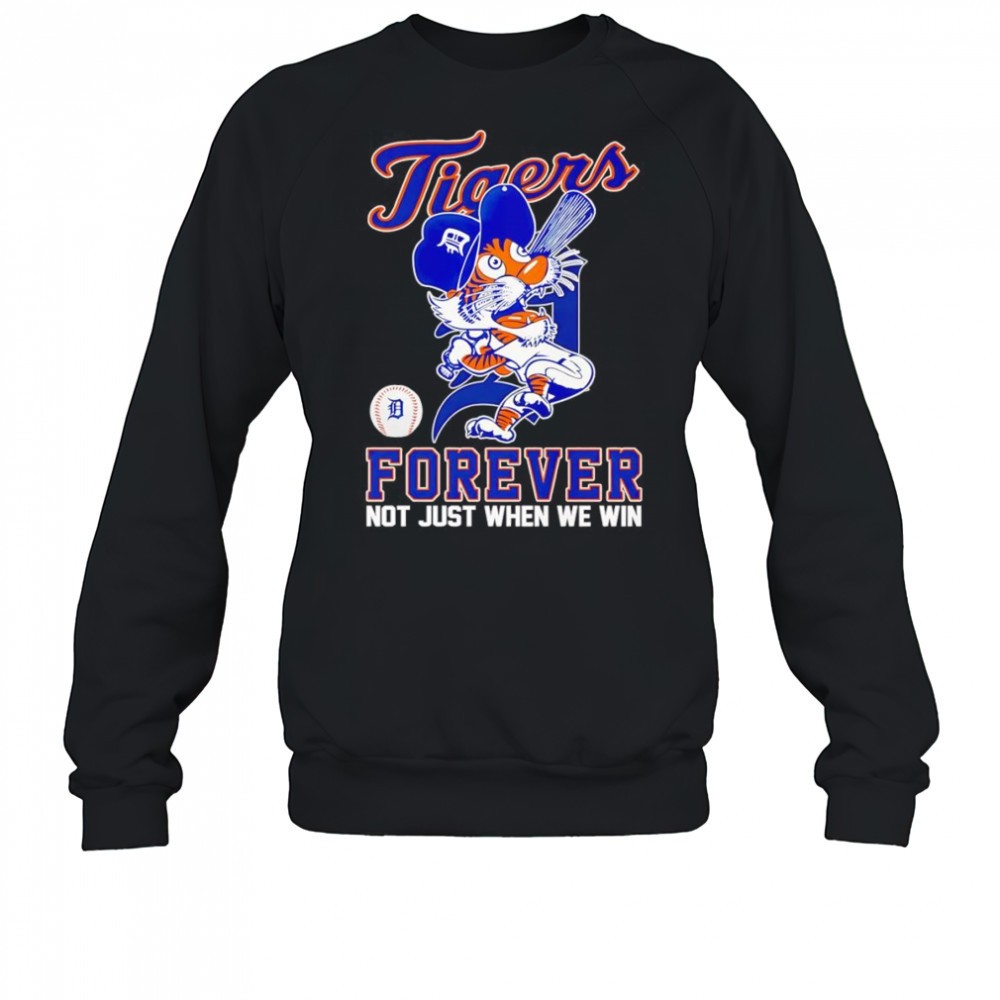 detroit-tigers-forever-not-just-when-we-win-mascot-shirt-5bmj9v9x Detroit Tigers forever not just when we win mascot shirt