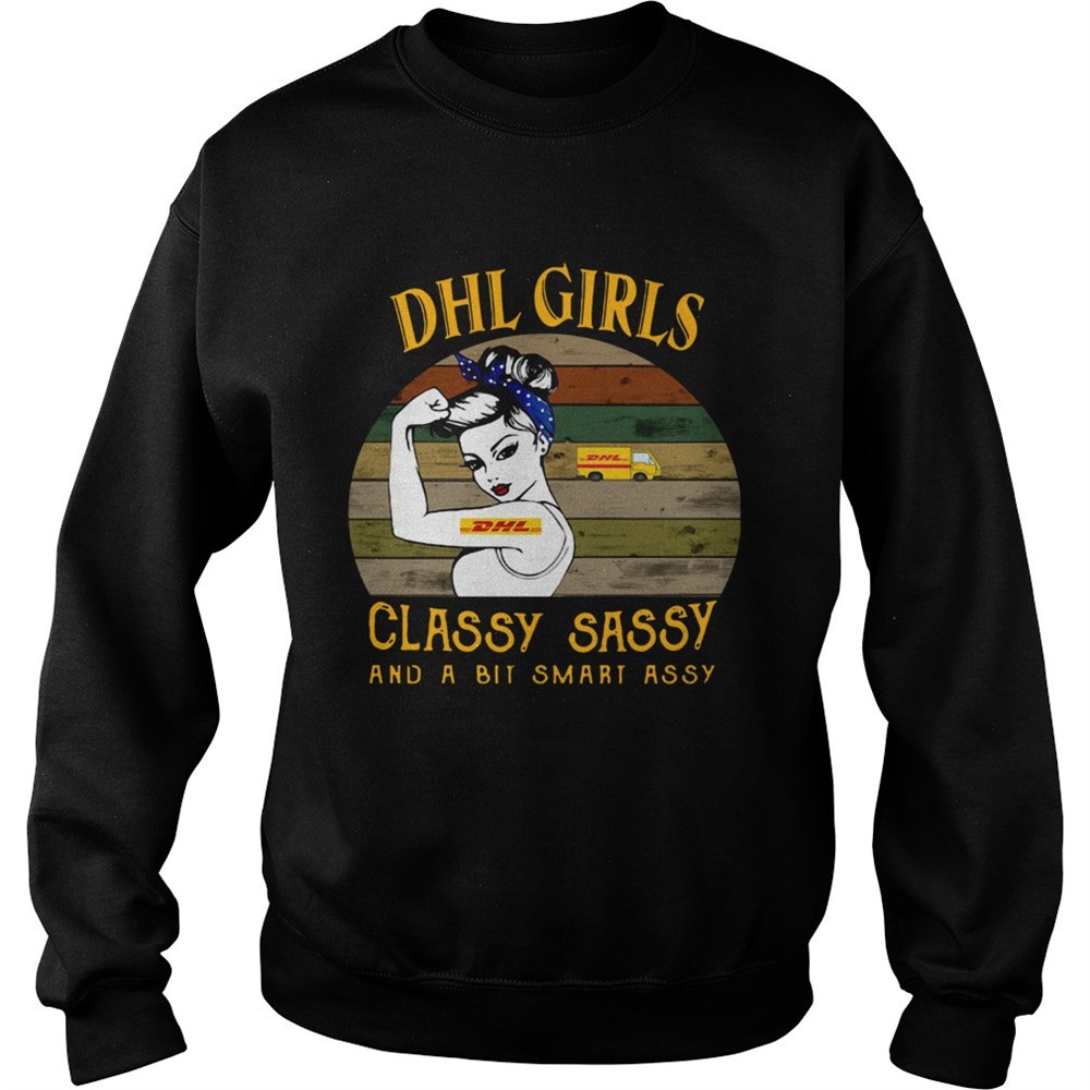 DHL Girl Classy Sassy And A Bit Smart Assy Vintage shirt