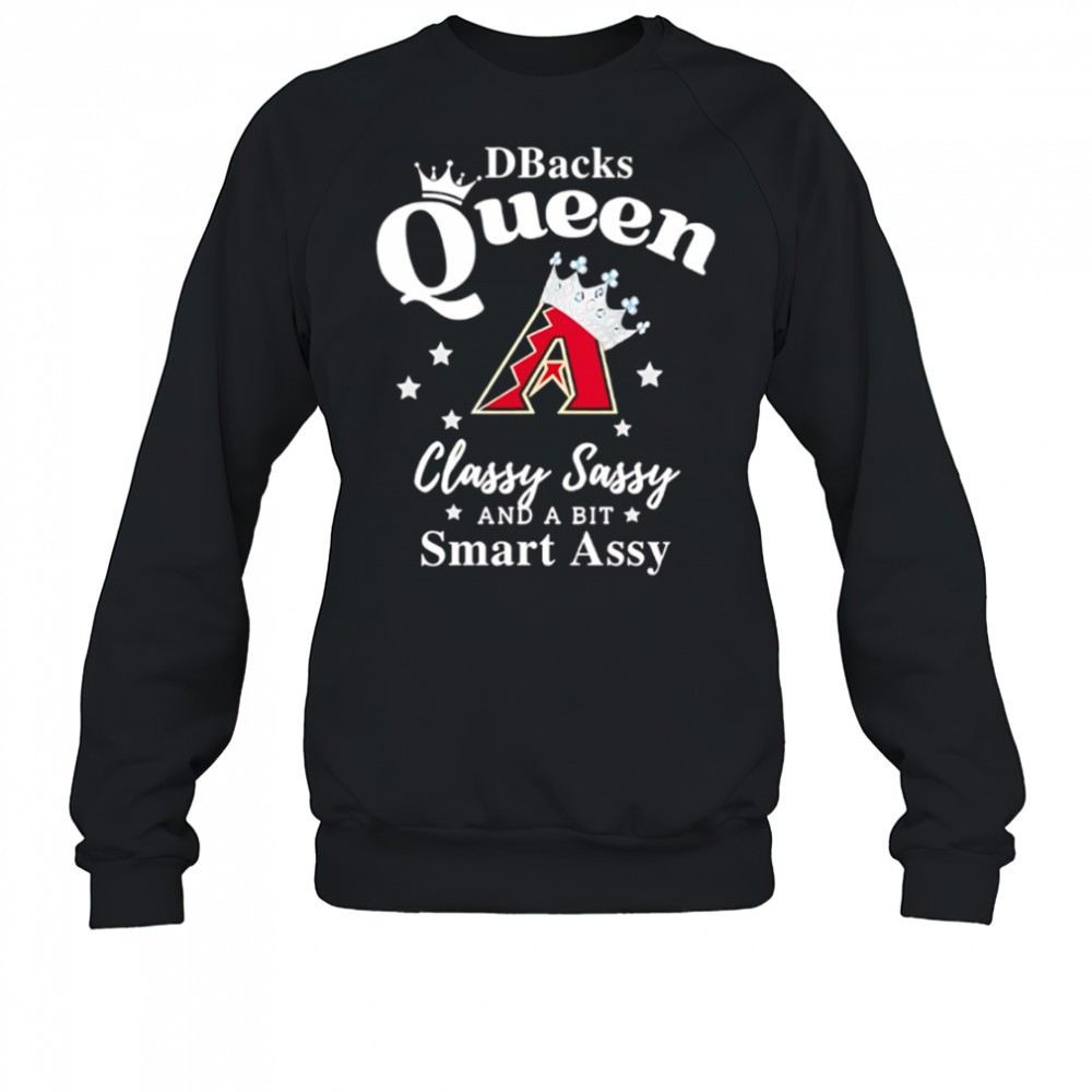 diamondbacks-queen-classy-sassy-and-a-bit-smart-assy-logo-shirt-bzvg1ss0 Diamondbacks Queen Classy Sassy And A Bit Smart Assy logo shirt