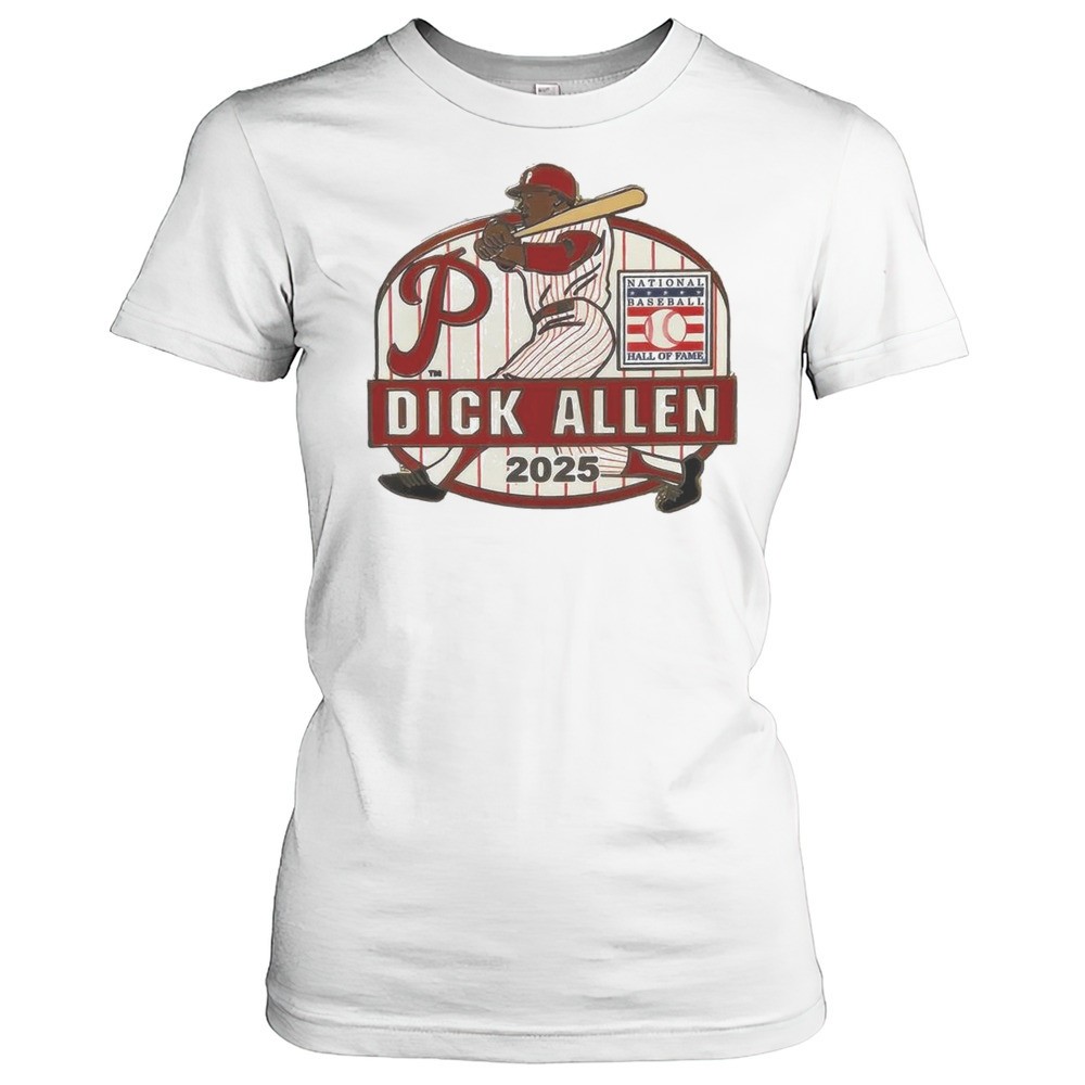 dick-allen-philadelphia-phillies-hall-of-fame-class-of-2025-collectors-shirt-h8rqp7lx Dick Allen Philadelphia Phillies Hall Of Fame Class Of 2025 Collectors Shirt