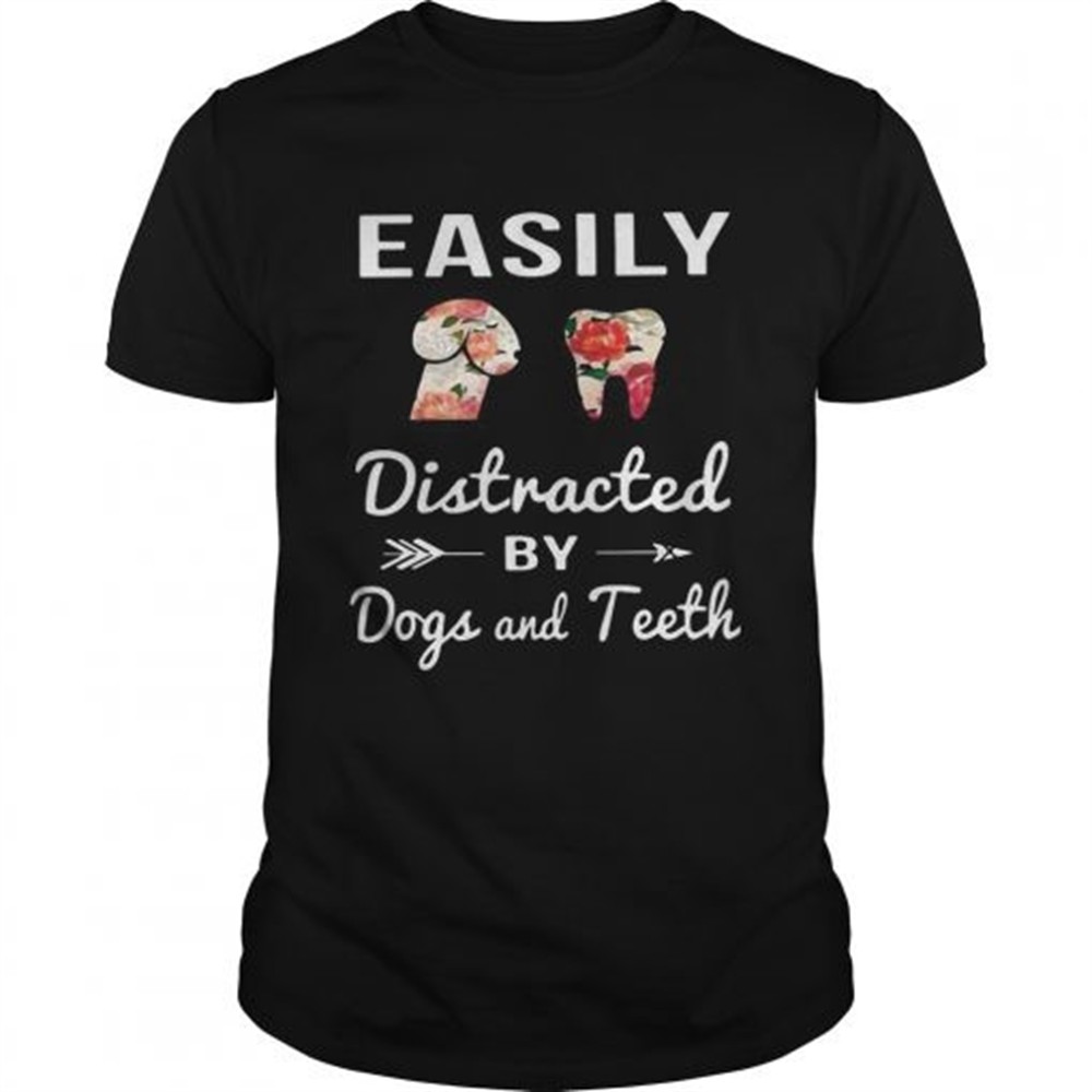 dickhead-easily-distracted-by-dogs-and-teeth-shirt-anu66odo Dickhead easily distracted by dogs and teeth shirt