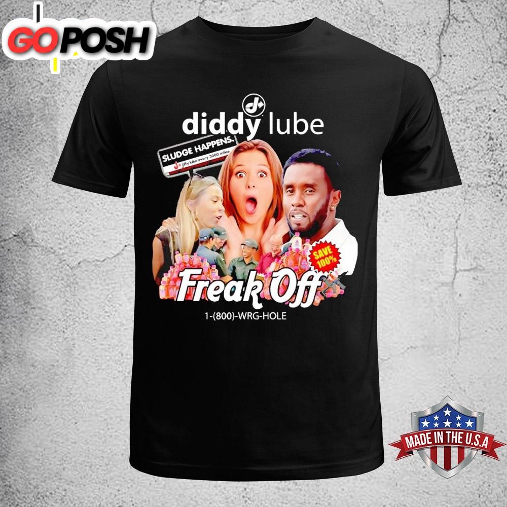 Diddy Lube Freak Off Unisex T-Shirt