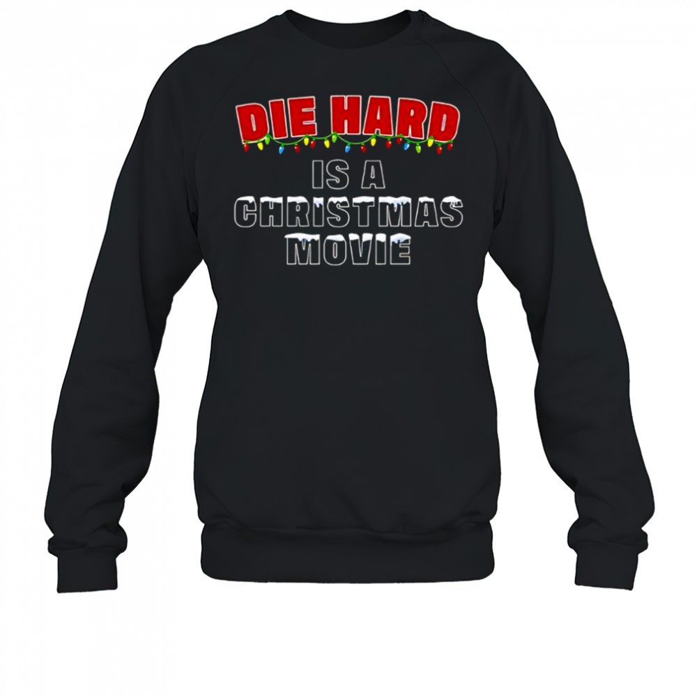 die-hard-christmas-is-a-movie-shirt-9kyw67k4 Die Hard Christmas is a movie shirt