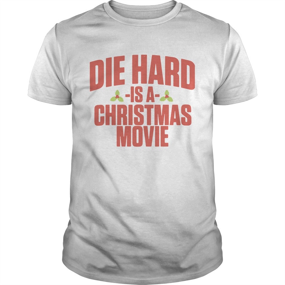 die-hard-is-a-christmas-movie-shirt-tekldod1 Die Hard Is A Christmas Movie shirt