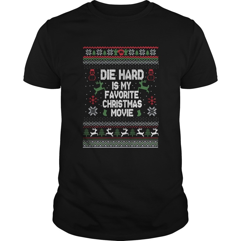 die-hard-is-my-favorite-movie-ugly-christmas-shirt-f3mntqxg Die Hard Is My Favorite Movie Ugly Christmas shirt