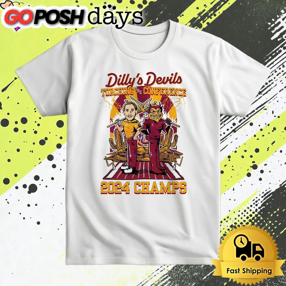 Dillys Devils Torching The Conference 2024 Champs T Shirt