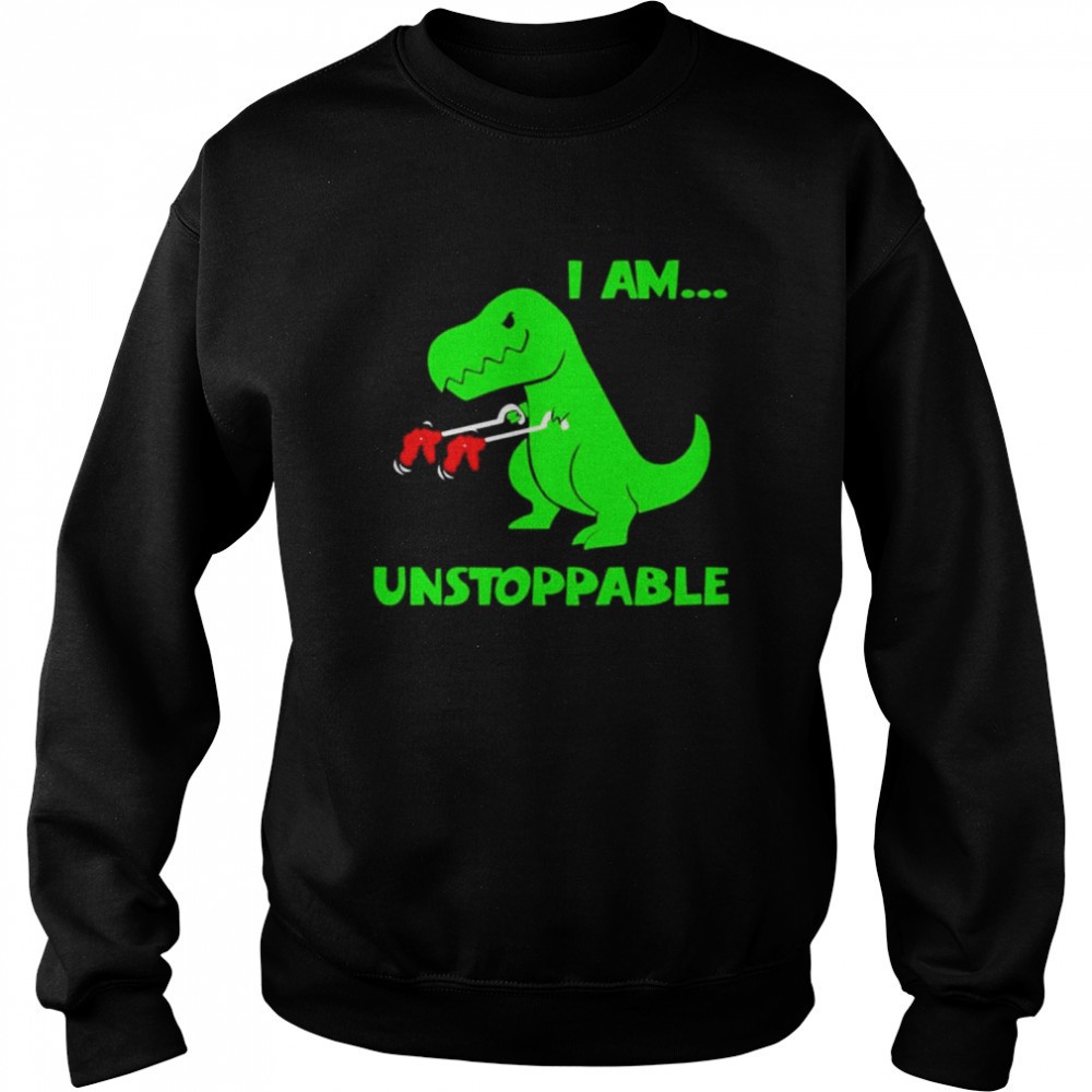 dinosaur-i-am-unstoppable-shirt-0ze4h28h Dinosaur I am unstoppable shirt