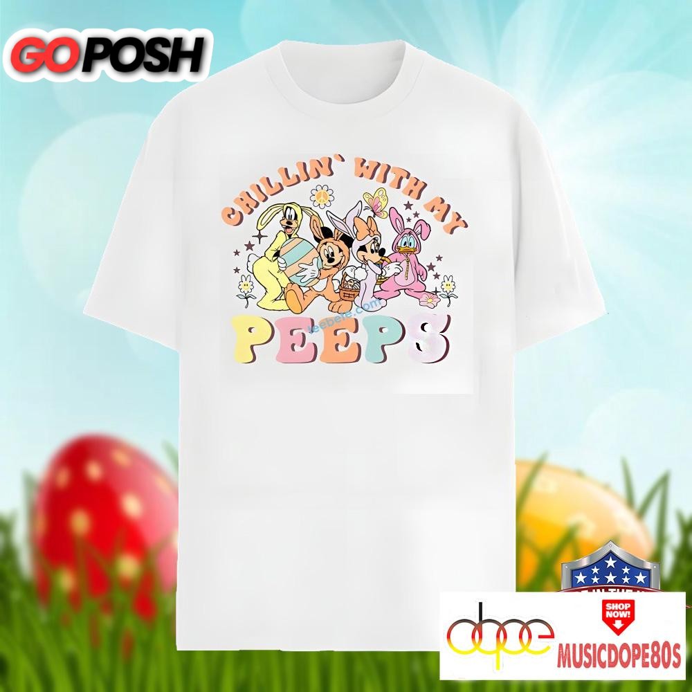 Disney Characters Easter Chillin With My Peeps Shirt Idea