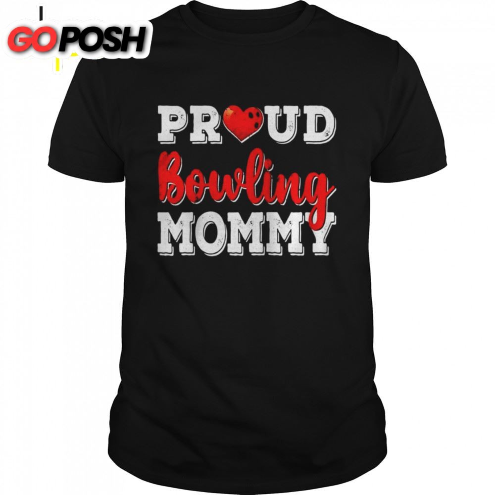 Distressed Proud Bowling Mommy Happy Mothers Day Shirt