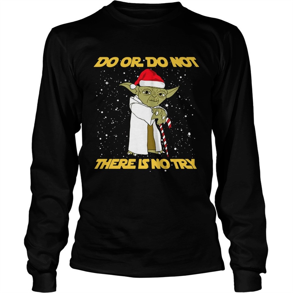 do-or-do-not-there-is-no-try-yoda-star-wars-shirt-tem43s6l Do or do not there is no try Yoda Star Wars shirt