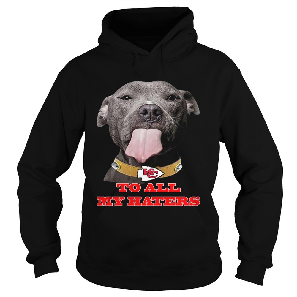 dog-licking-your-screen-kansas-city-chiefs-to-all-my-haters-shirt-s1f3ez9d Dog licking your screen Kansas City Chiefs to all my haters shirt