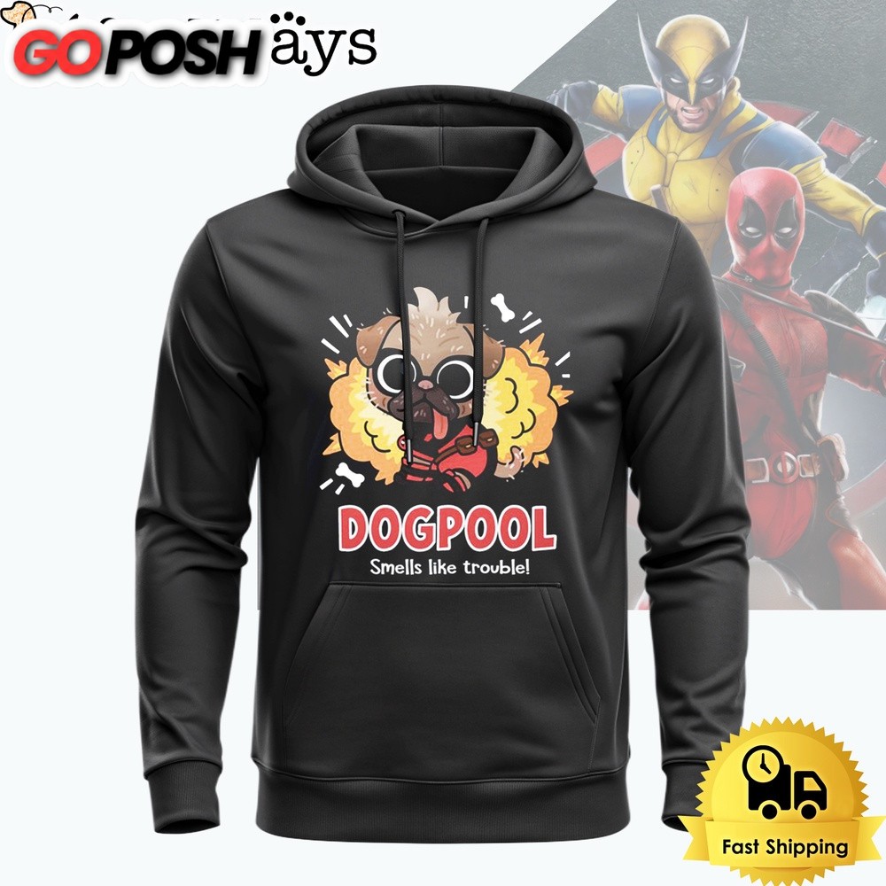 Dogpool Smell Like Trouble Hoodie