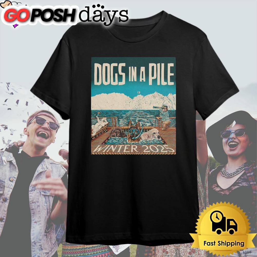 Dogs In A Pile Tour Winter 2025 T Shirt