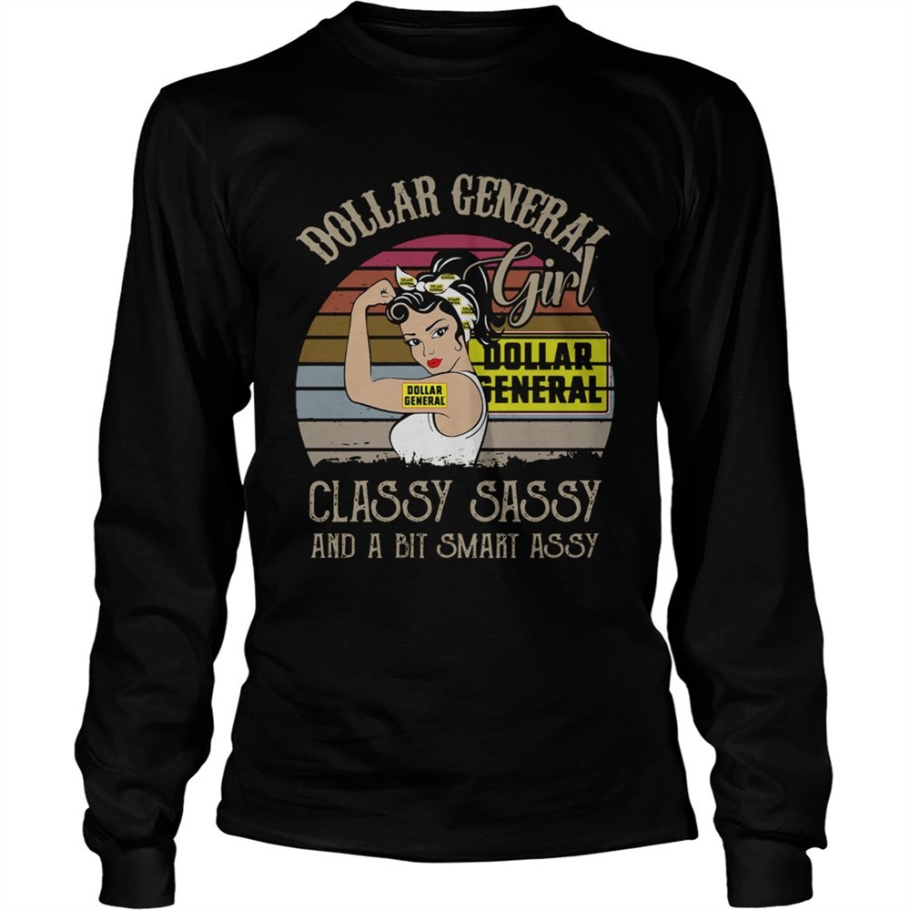dollar-general-girl-classy-sassy-and-a-bit-smart-assy-vintage-retro-shirt-bfgewytv Dollar General Girl Classy Sassy And A Bit Smart Assy Vintage Retro shirt