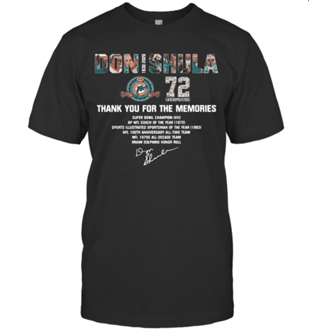 don-shula-72-undefeated-1930-2020-thank-you-for-the-memories-signature-t-shirt-vkuaj514 Don Shula 72 Undefeated 1930 2020 Thank You For The Memories Signature T-Shirt