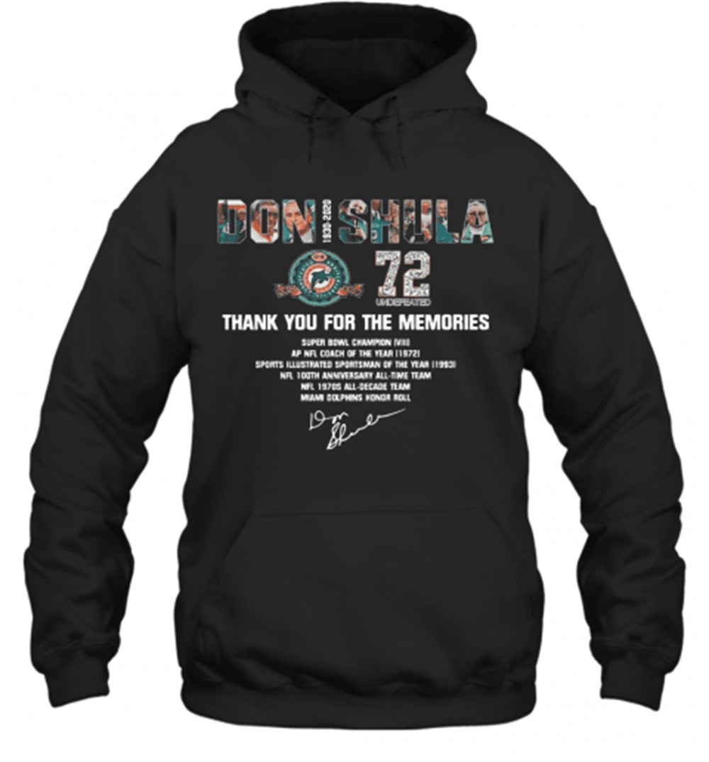 Don Shula 72 Undefeated 1930 2020 Thank You For The Memories Signature T-Shirt