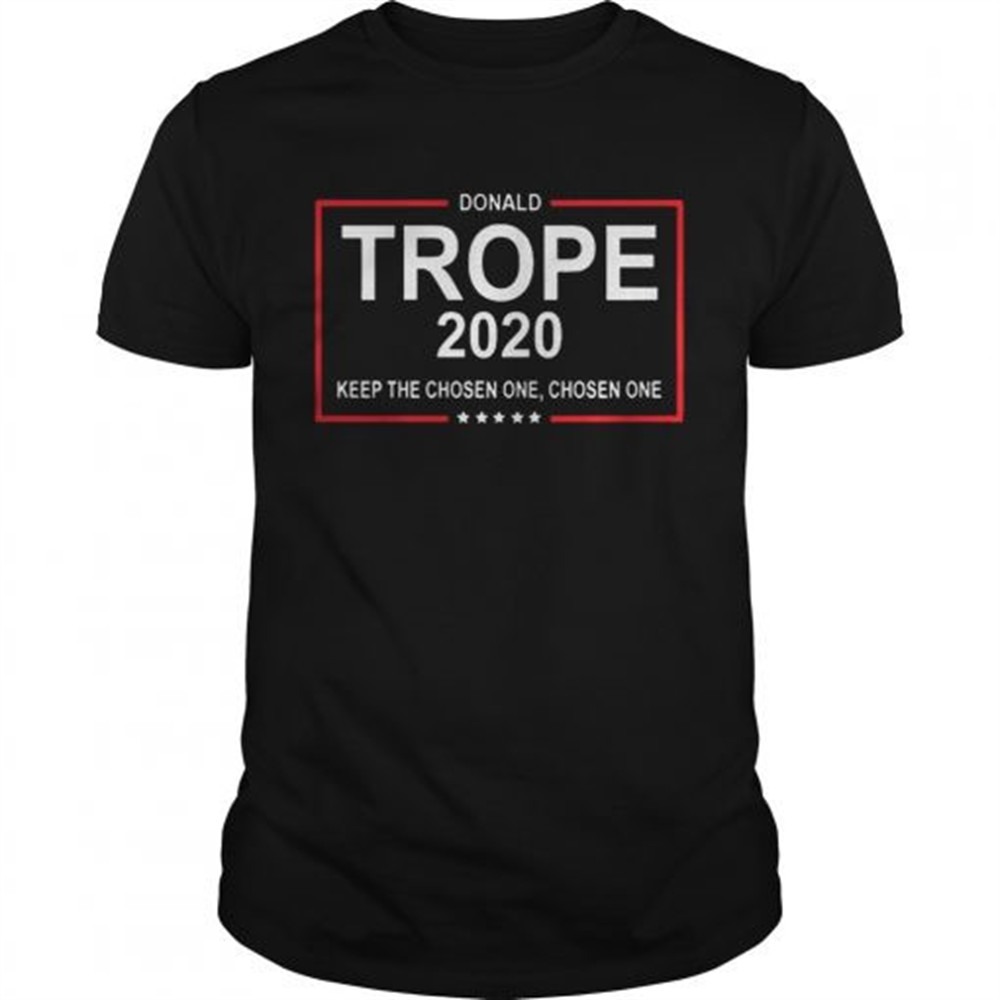 donald-trope-2020-keep-the-choosen-one-shirt-dj2jfin9 Donald Trope 2020 Keep The Choosen One Shirt
