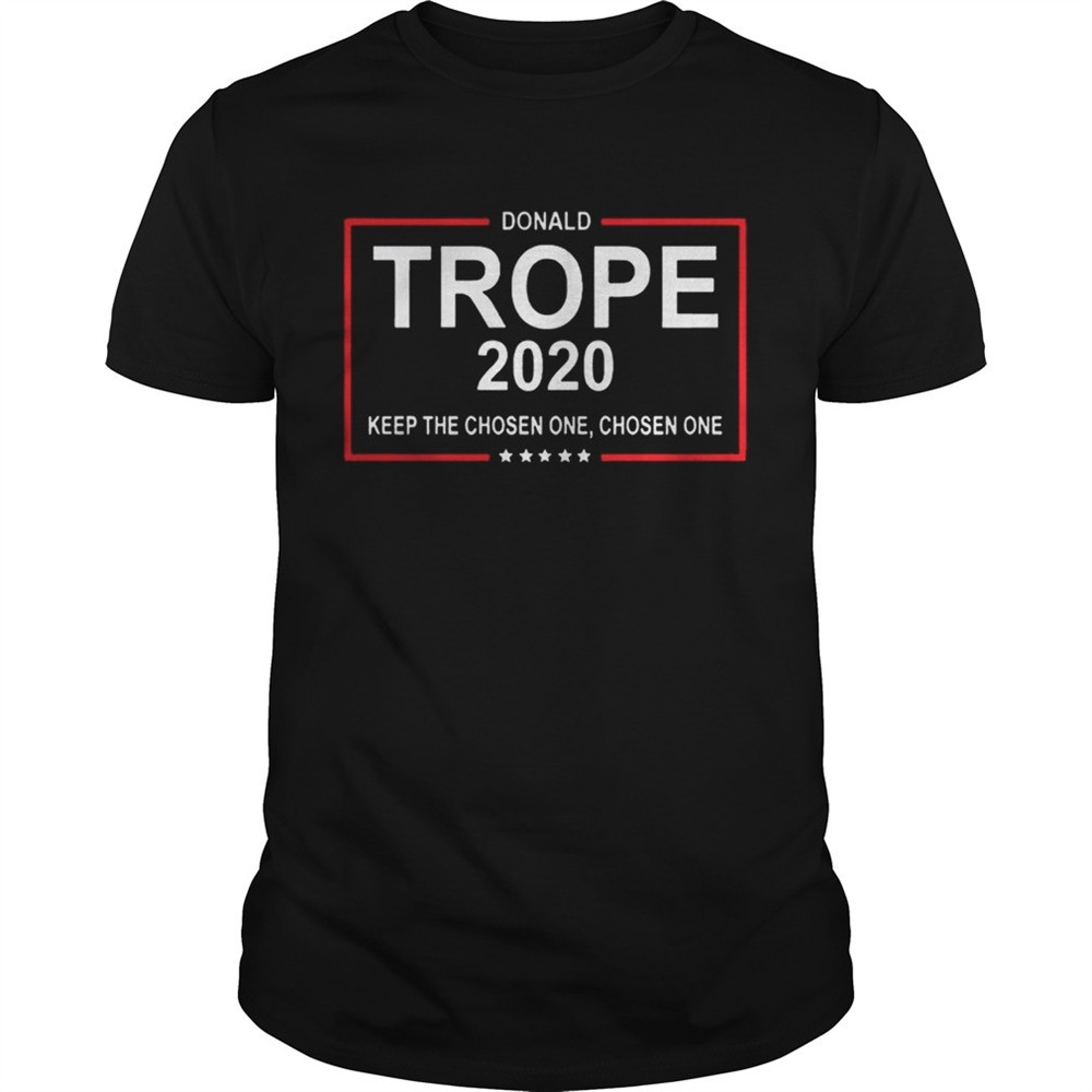 donald-trope-2020-keep-the-choosen-one-shirt-dj2jfin9 Donald Trope 2020 Keep The Choosen One Shirt