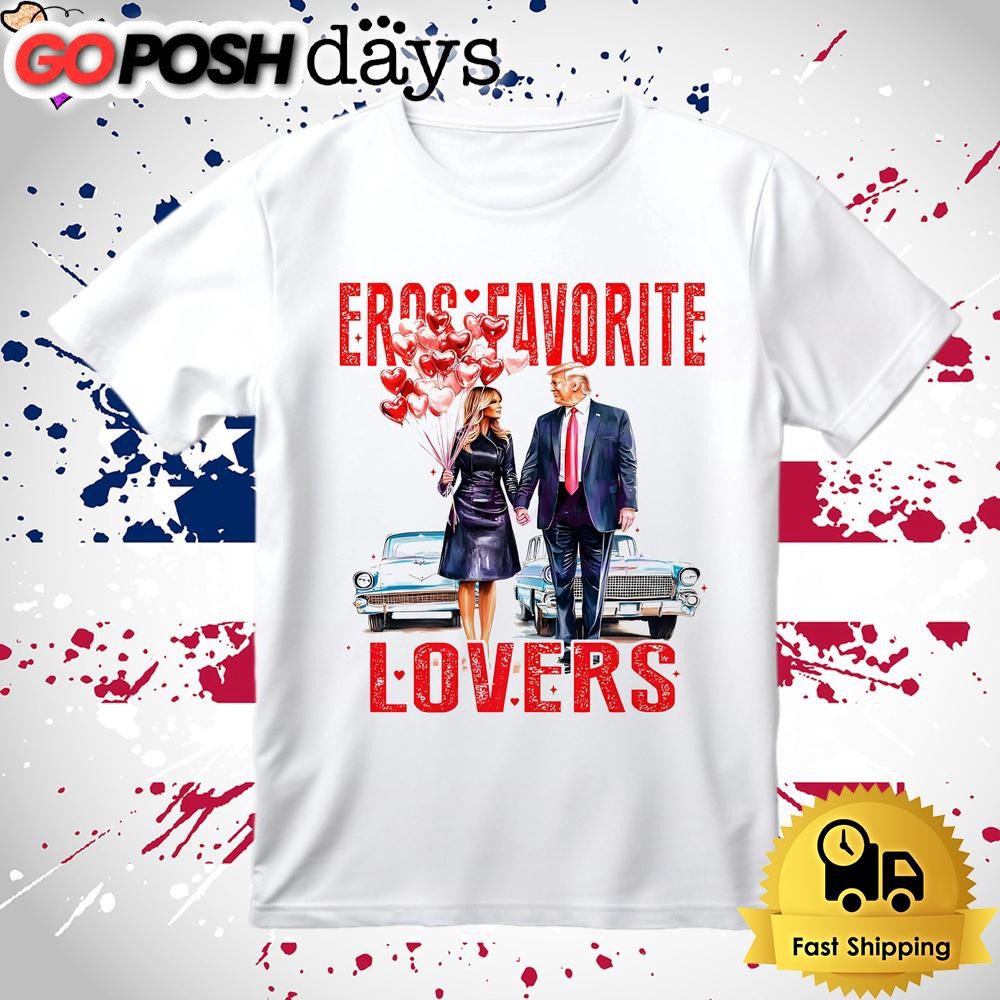 Donald Trump And Melania Trump Valentine Eros Favorite Lovers T Shirt