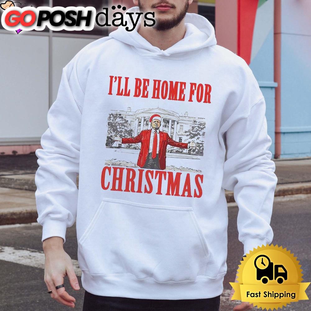 donald-trump-ill-be-home-for-christmas-t-shirt-2u6m6nmd Donald Trump I’ll Be Home For Christmas T Shirt