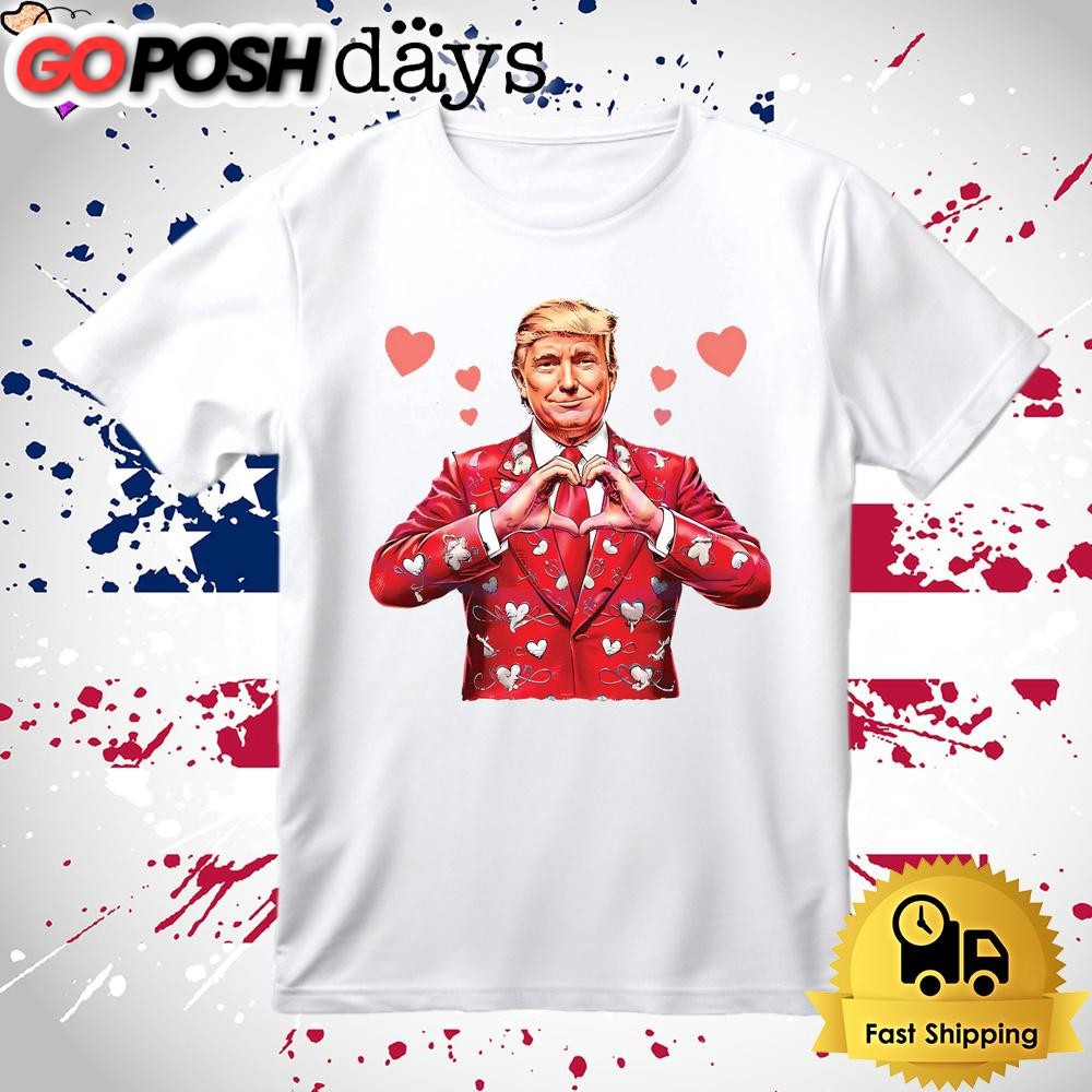 Donald Trump Valentines Day Gag Jokes Funny T Shirt