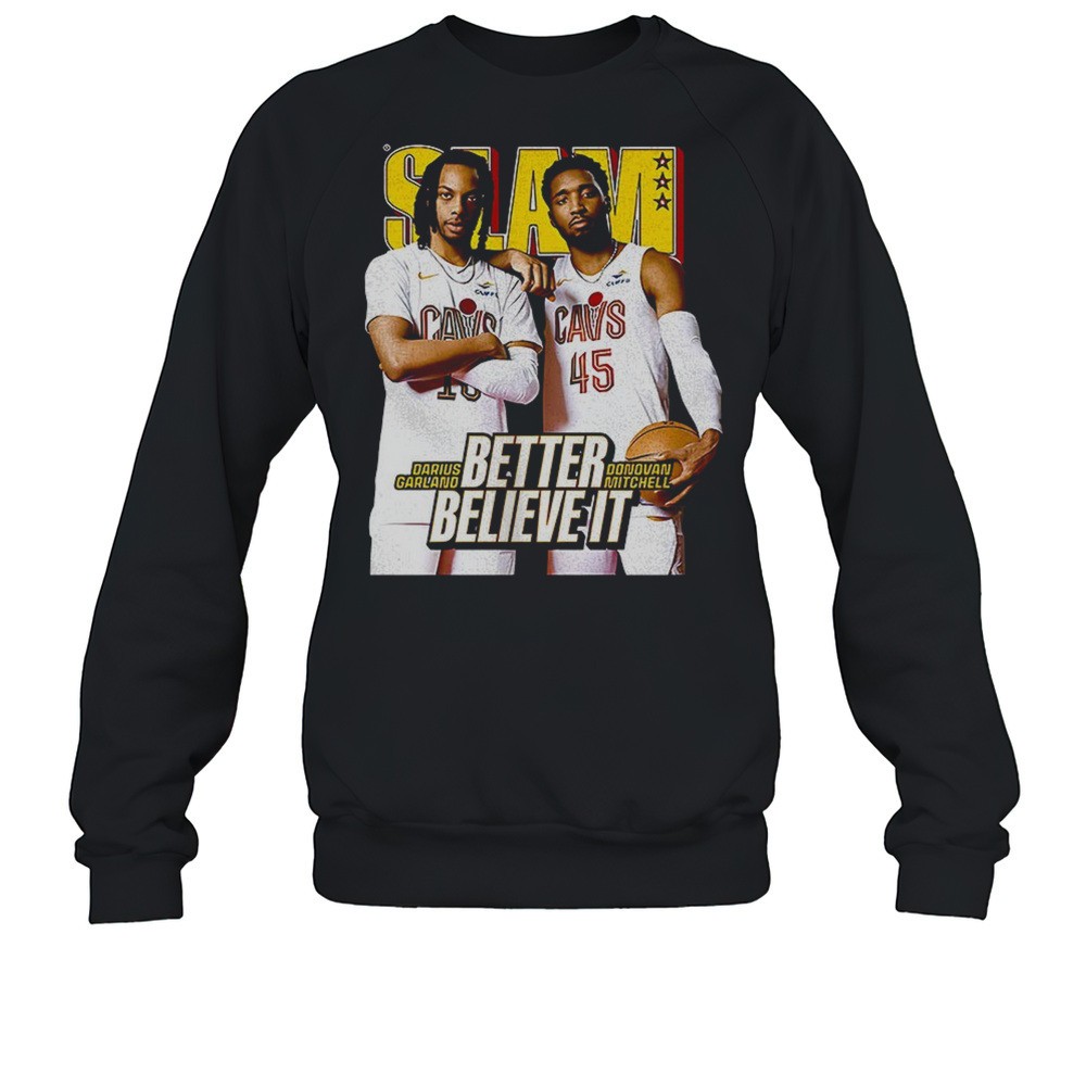 Donovan Mitchell And Darius Garland Cleveland Cavaliers SLAM Better Believe It Graphic Shirt