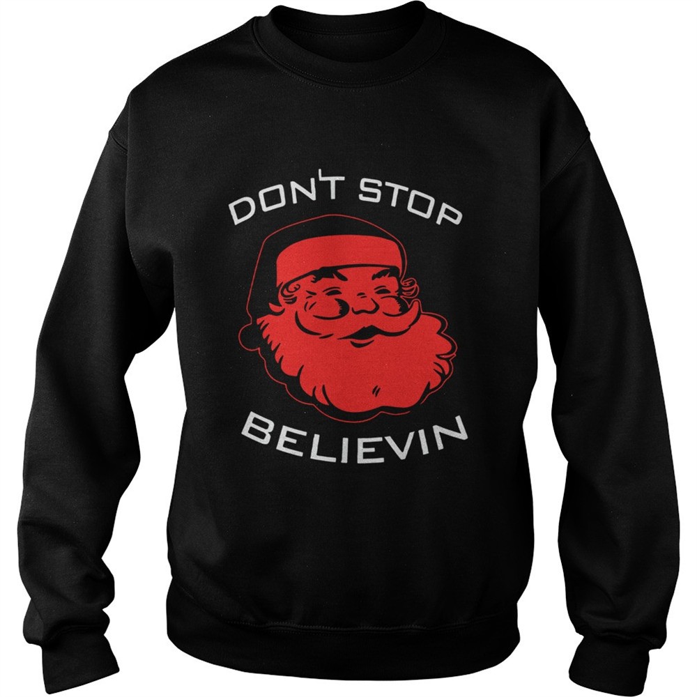 Dont Stop Believin Christmas Tee Shirt