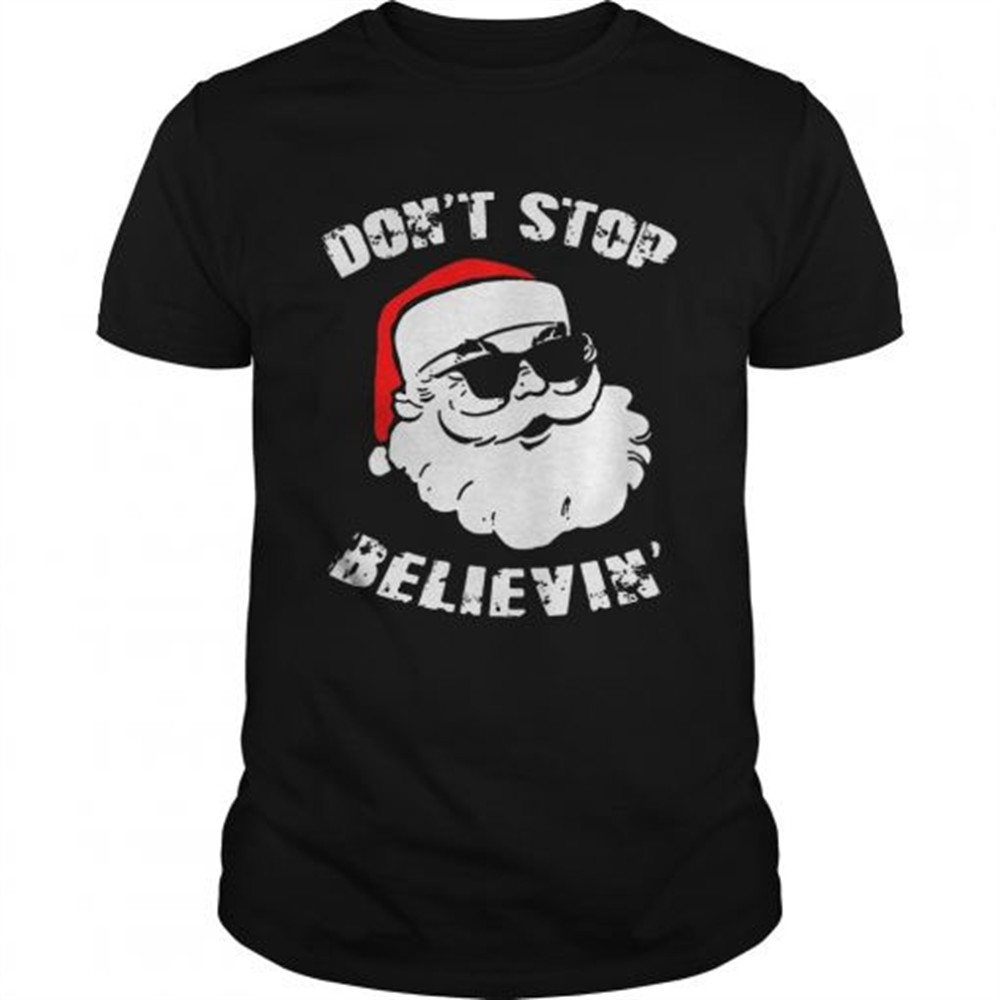 dont-stop-believing-santa-shirt-su9bsen5 Dont Stop Believing Santa shirt