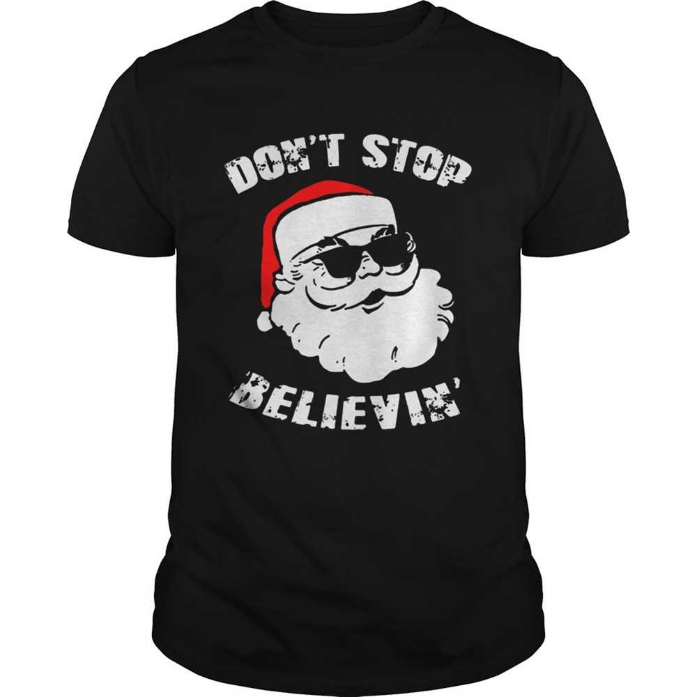 dont-stop-believing-santa-shirt-su9bsen5 Dont Stop Believing Santa shirt