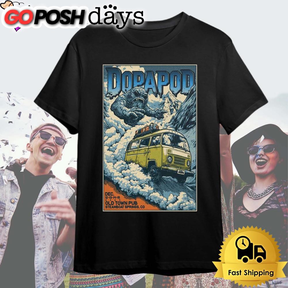 Dopapod Tour Old Town Pub Steamboat Springs, CO Dec 12-15 2024 T Shirt