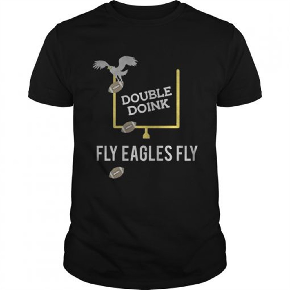 double-doink-fly-eagles-fly-philadelphia-eagles-shirt-6yors8qd Double doink Fly Eagles Fly Philadelphia Eagles shirt