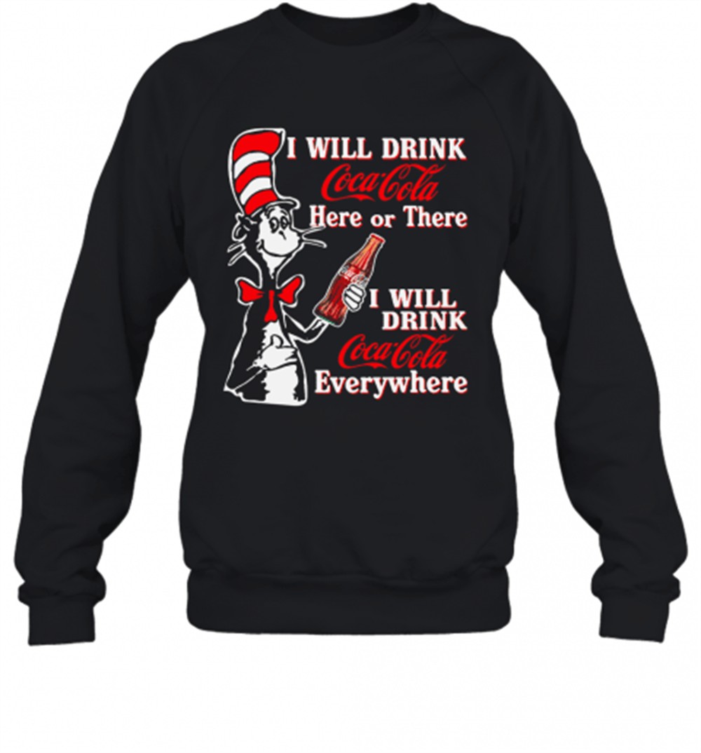dr-seuss-i-will-drink-coca-cola-here-or-there-i-will-drink-coca-cola-everywhere-4sskjv1b Dr. Seuss I Will Drink Coca Cola Here Or There I Will Drink Coca Cola Everywhere T-Shirt