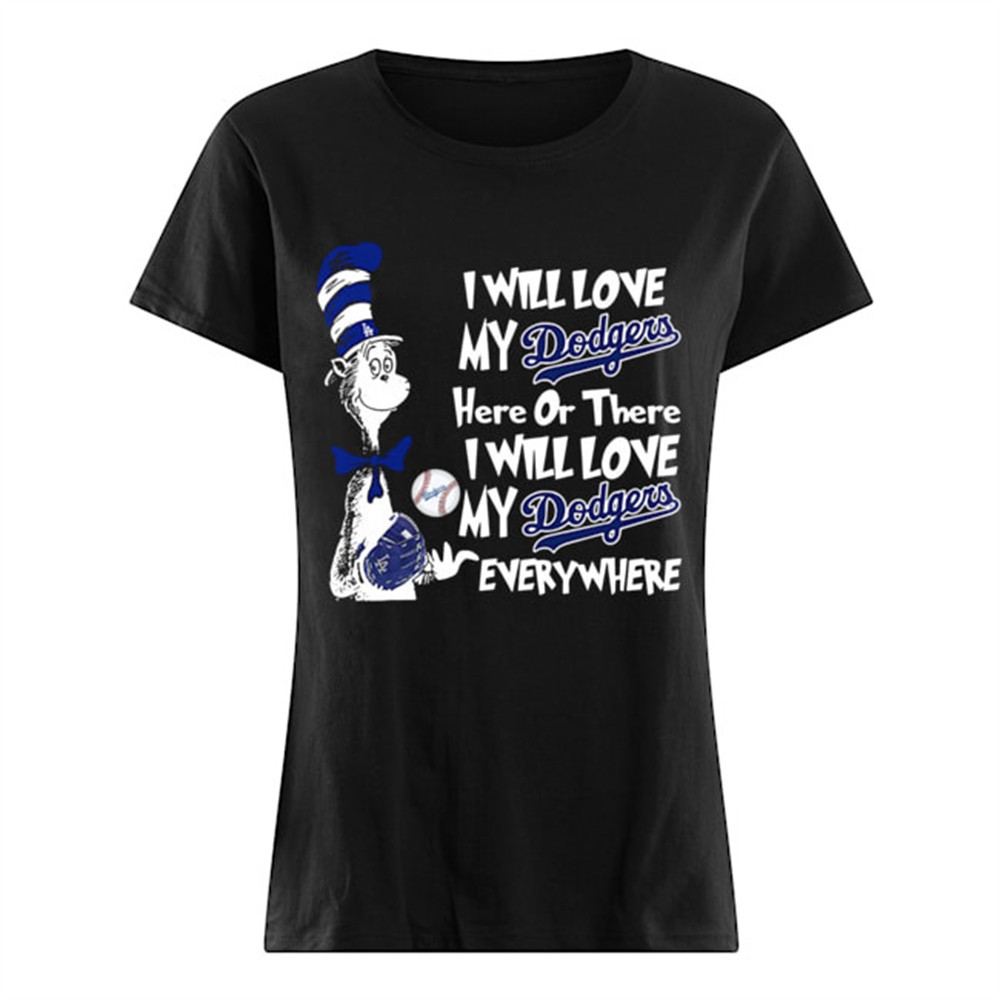 dr-seuss-sam-i-am-i-will-drink-dodgers-here-or-there-shirt-7h3b2etd Dr Seuss Sam-I-Am I will drink Dodgers here or there shirt