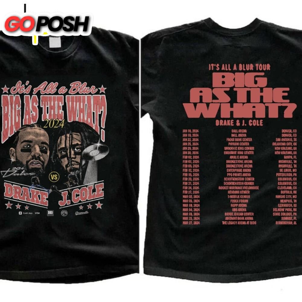 Drake J Cole Big As The What Tour 2024 Shirt, Drake J Cole It’s All Blur Tour T-shirt