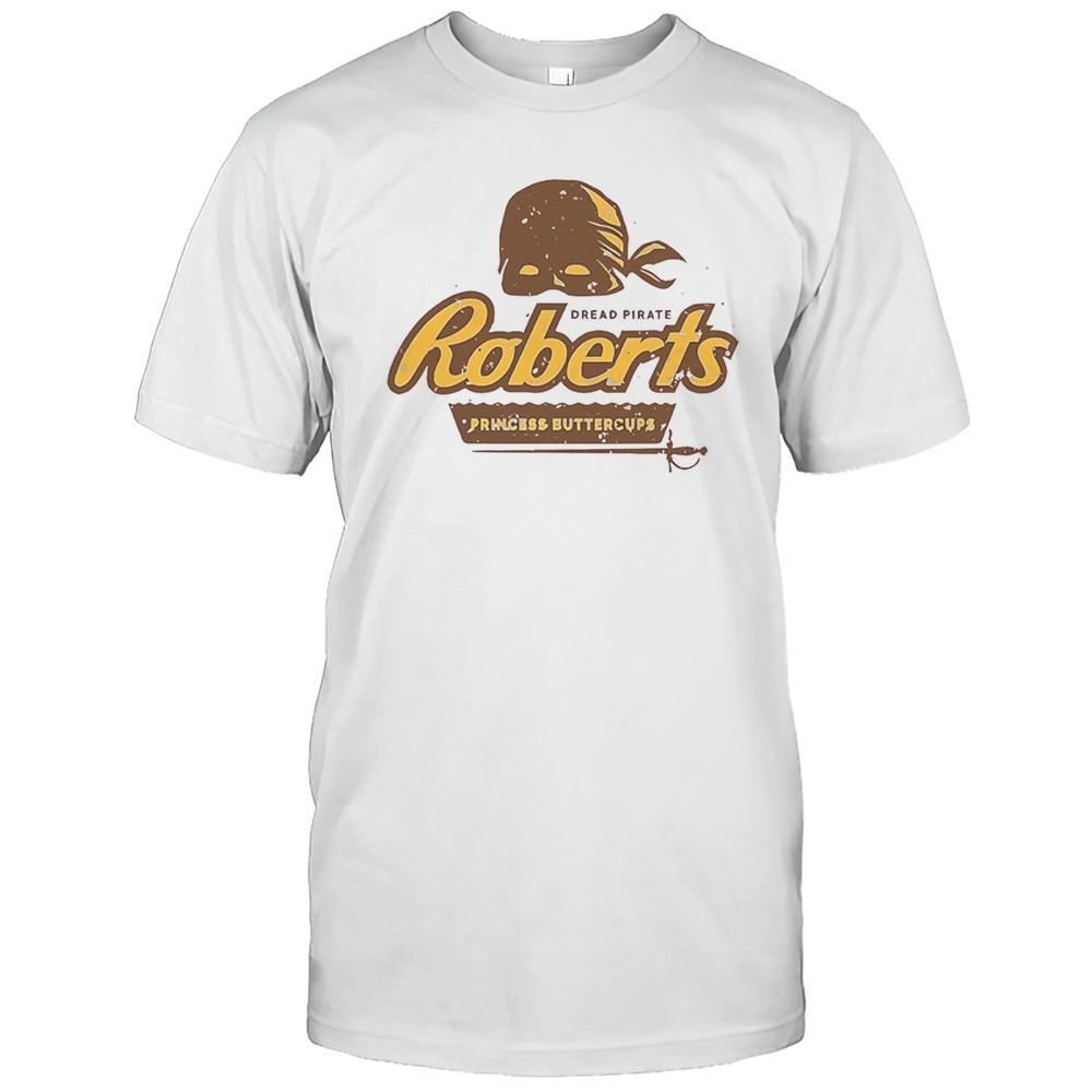 dread-pirate-roberts-princess-buttercup-shirt-p0n7k3r8 Dread Pirate Roberts Princess Buttercup Shirt