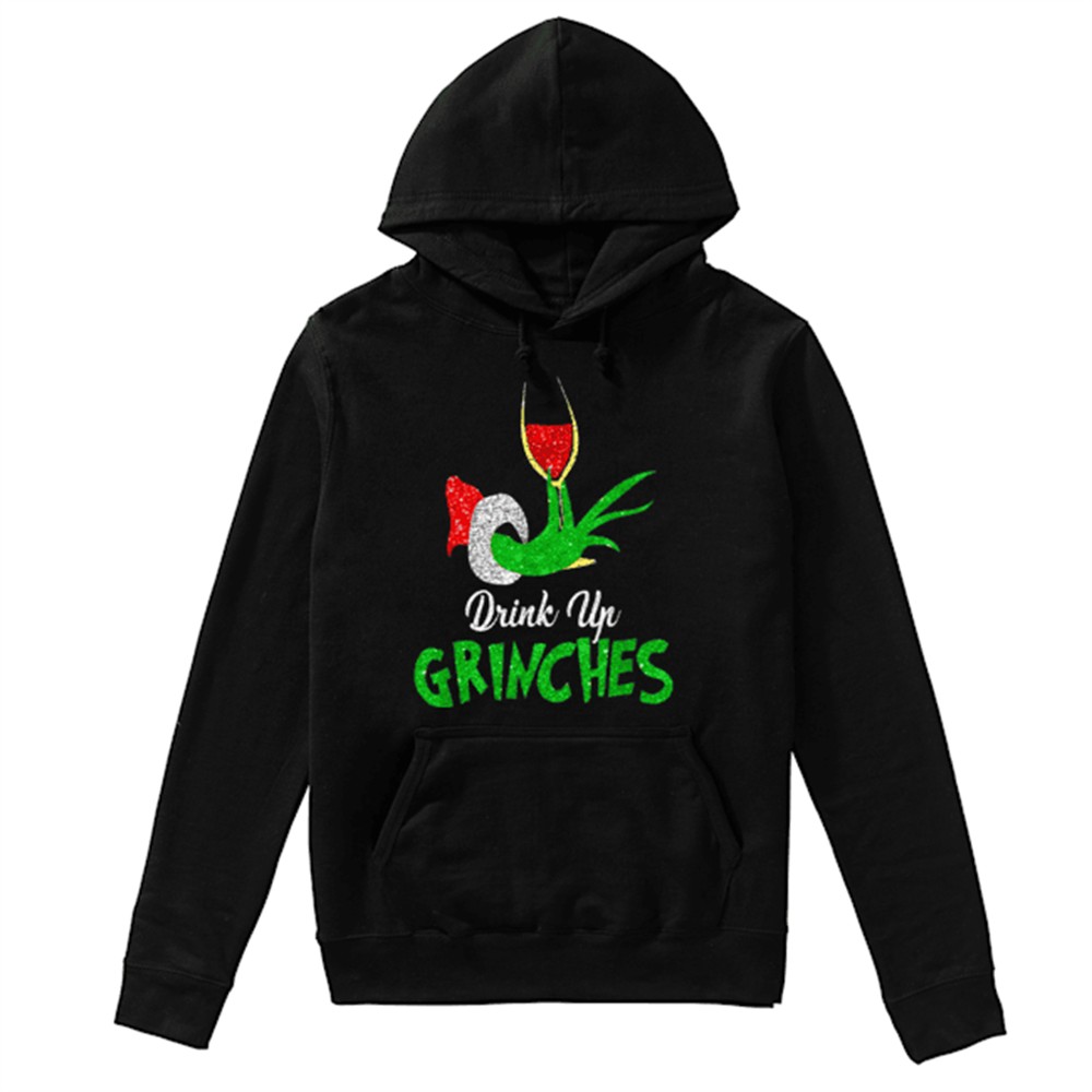 Drink Up Grinches ItS Christmas shirt